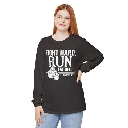 Fight Hard 2 Timothy 4:7 Long Sleeve T‑Shirt — Inspirational Christian Scripture Tee