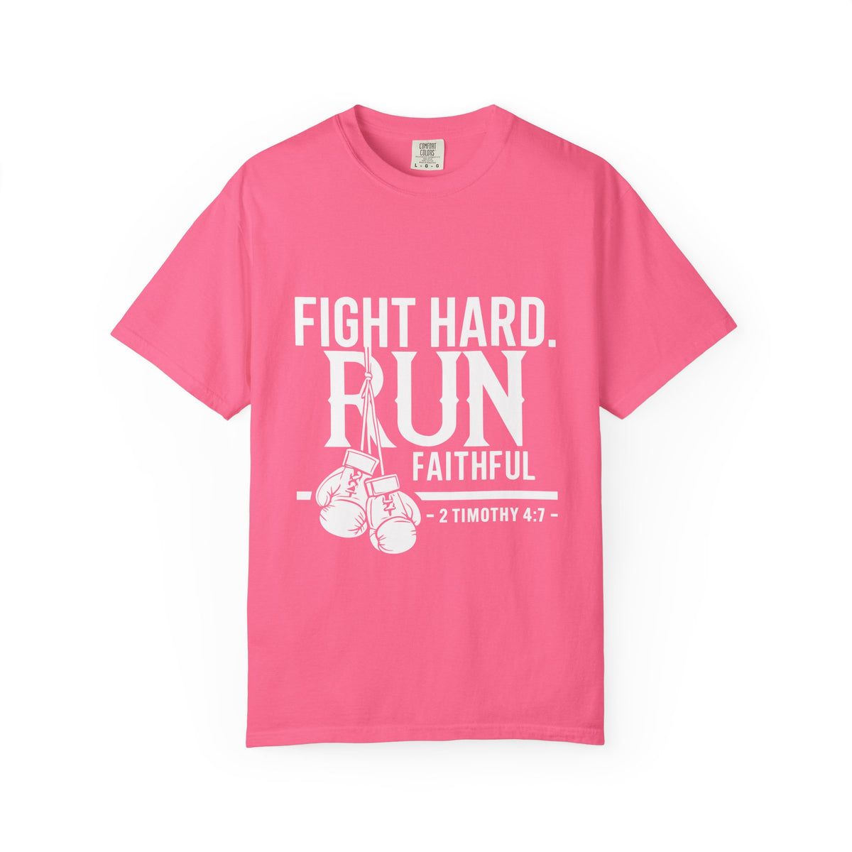 Fight Hard Run Faithful T-Shirt — Christian Boxing Inspirational Tee (2 Timothy 4:7)
