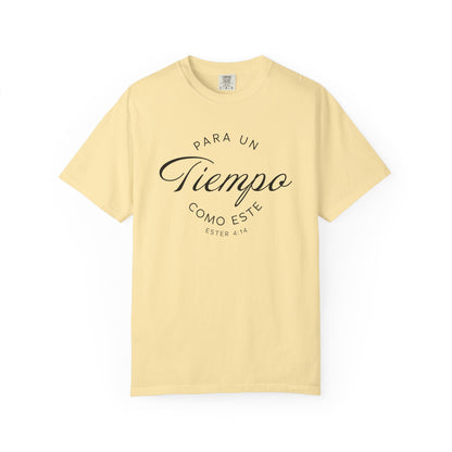 Para un Tiempo Como Este Ester 4:14 100% Cotton T-Shirt — Spanish Wise Woman Bible Verse