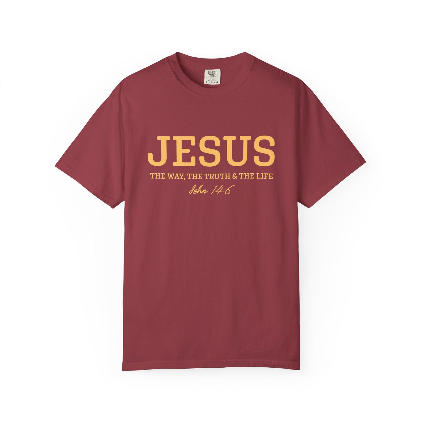 Jesus John 14:6 T-Shirt — "I Am the Way, the Truth, and the Life" Christian Tee