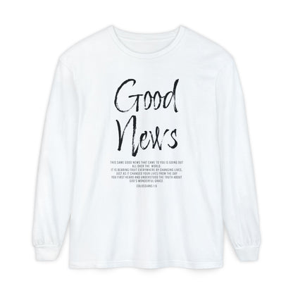 Good News Colossians 1:6 Long Sleeve T-Shirt — Faith Scripture Tee
