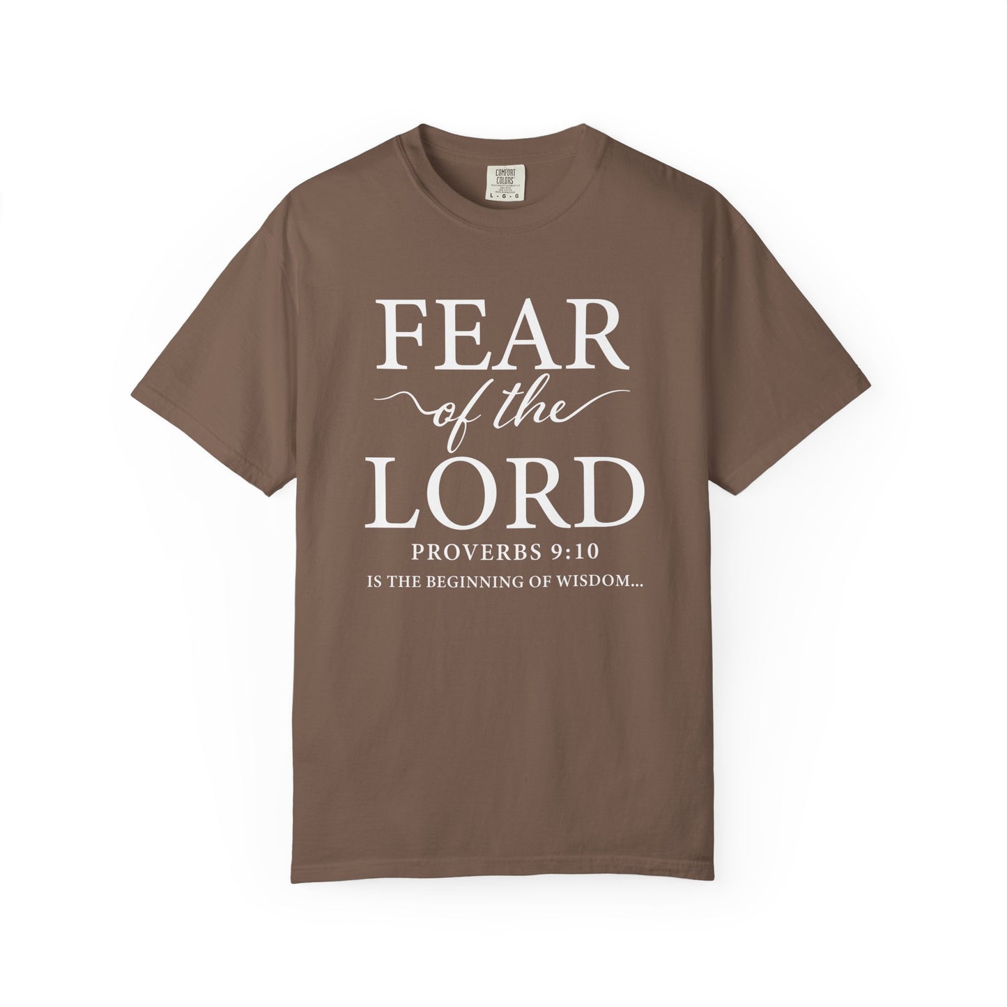 Fear of the Lord T-Shirt — Christian Faith Graphic Tee