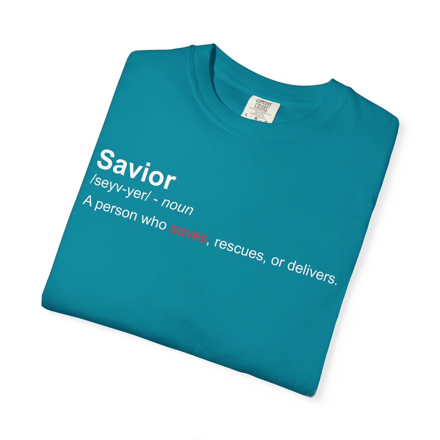 Savior Definition Tee — Inspirational Faith Graphic T-Shirt