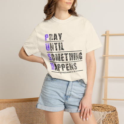 PUSH Ephesians 6:18 100% Cotton Faith & Prayer Graphic Tee