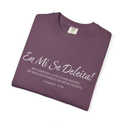 En Mi Se Deleita! "2 Samuel 22:20" 100% Cotton T-Shirt