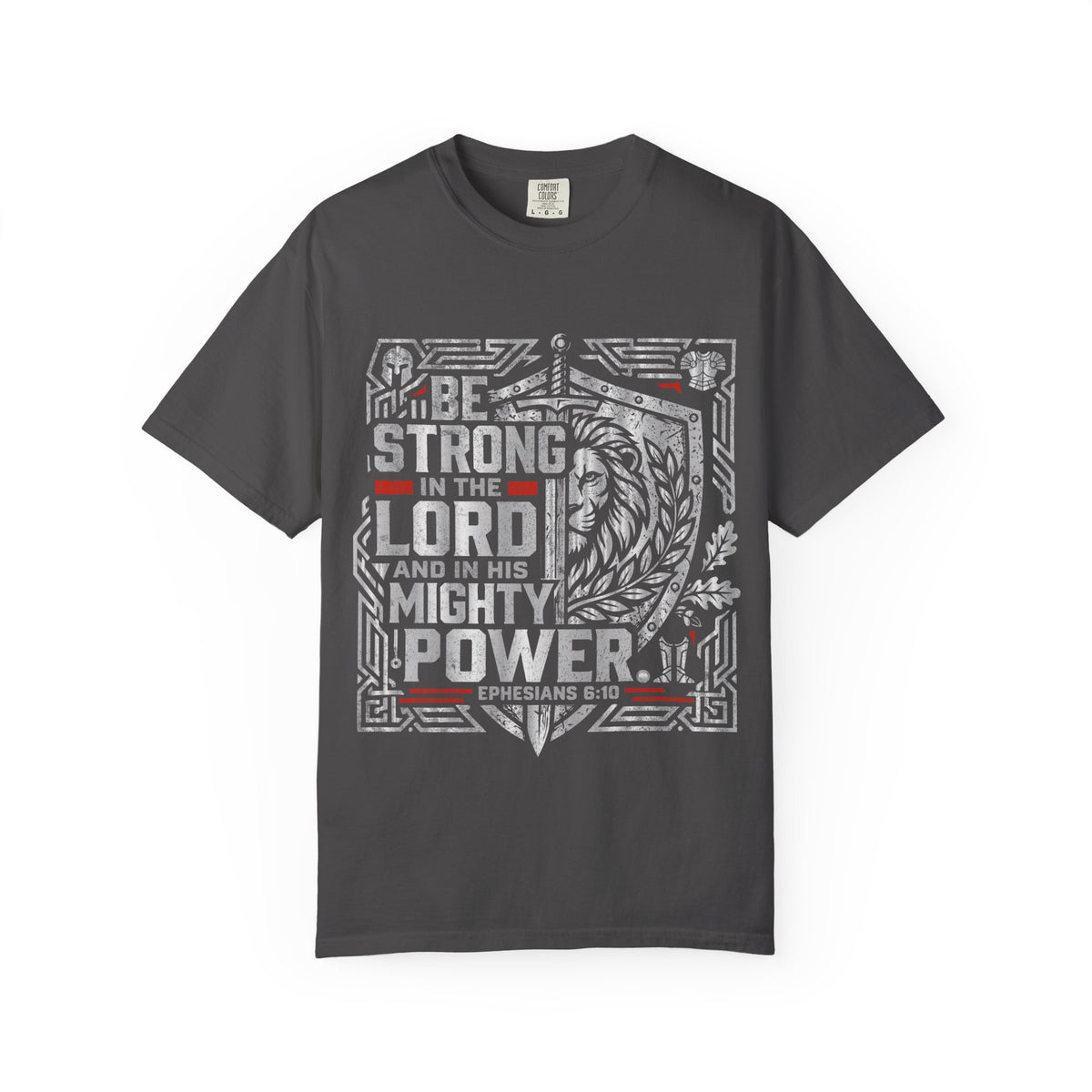 Be Strong in the Lord T-Shirt — Christian Faith Graphic Tee