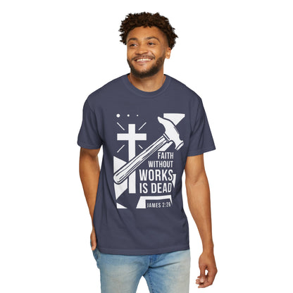 Faith Without Works is Dead "James 2:26"