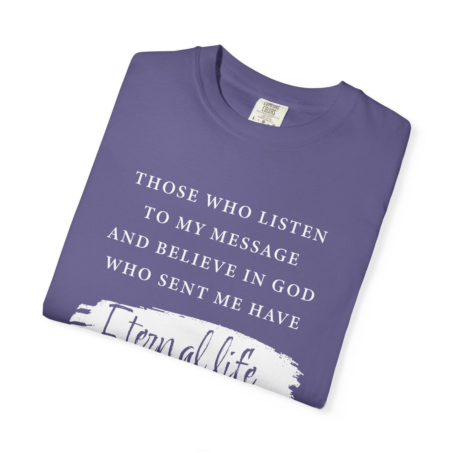 John 5:24 'Eternal Life' T-Shirt — Faith-Based Cotton Tee