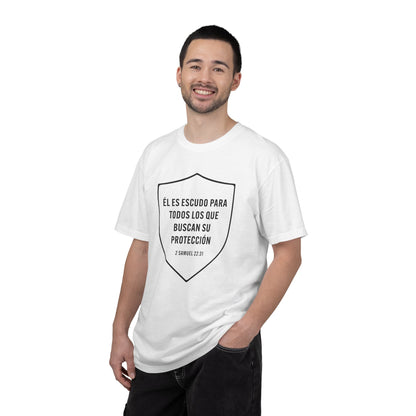 El Es Escudo Para Todos "2 Samuel 22:31" 100% T-Shirt