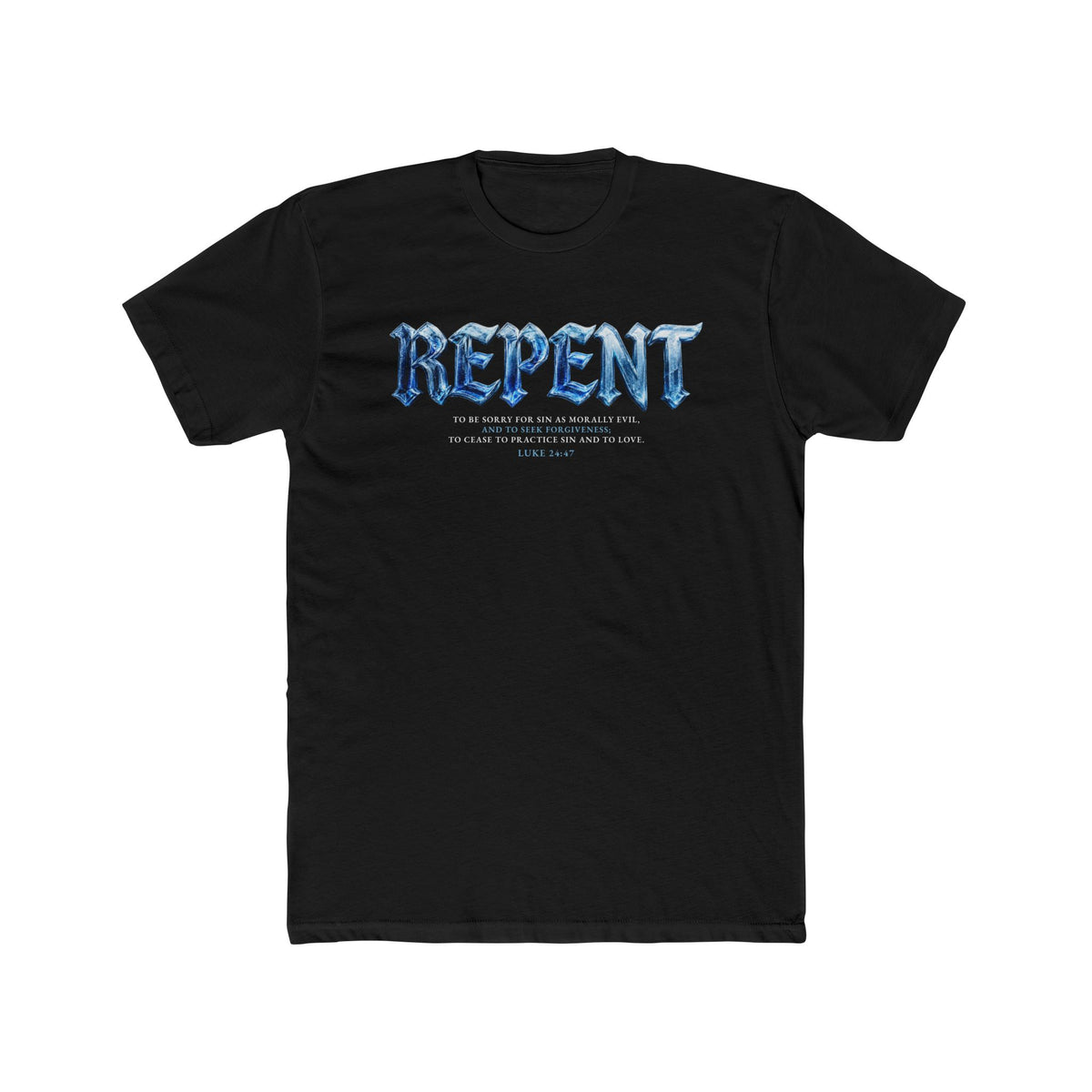 Repent Graphic Tee — Christian Faith Back Print Shirt