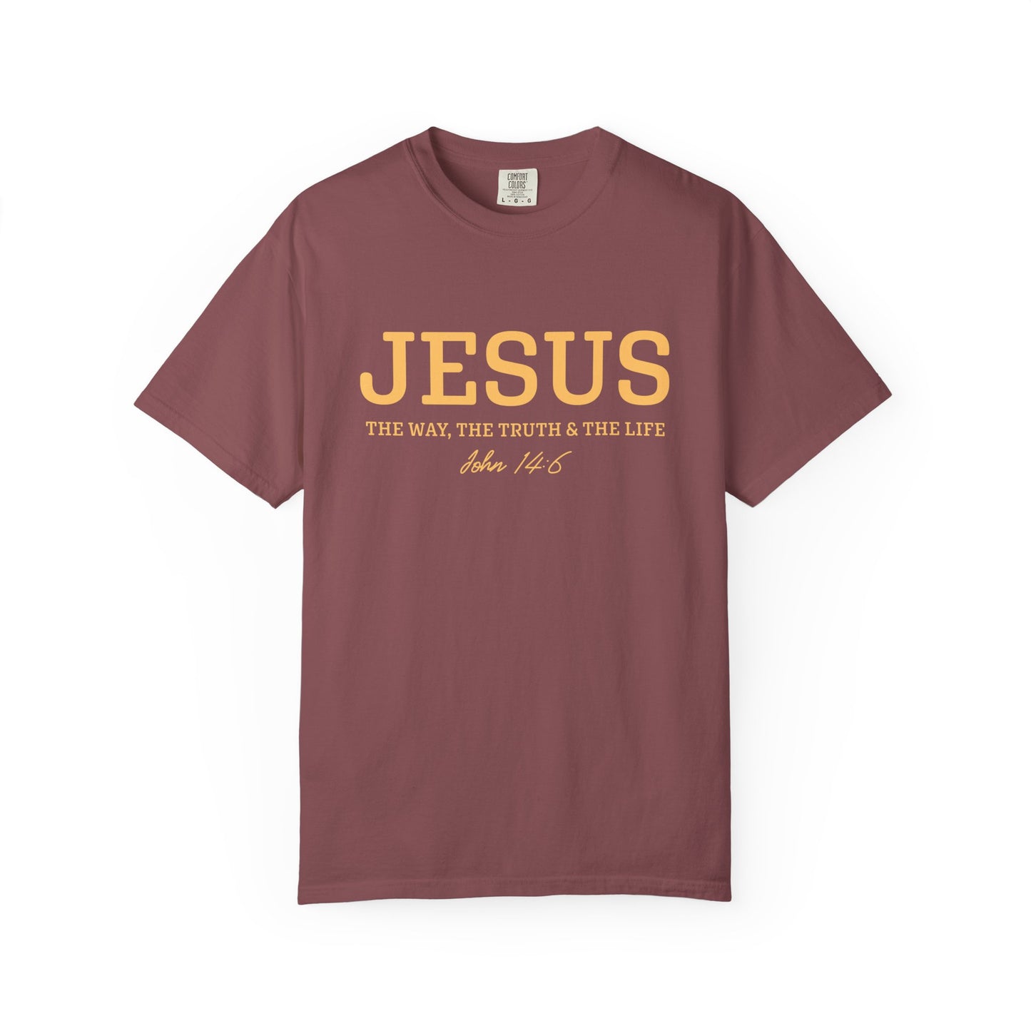 Jesus John 14:6 T-Shirt — "I Am the Way, the Truth, and the Life" Christian Tee