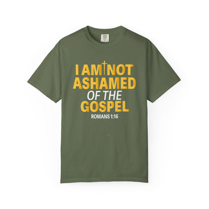 I Am Not Ashamed of The Gospel "Romans 1:16"