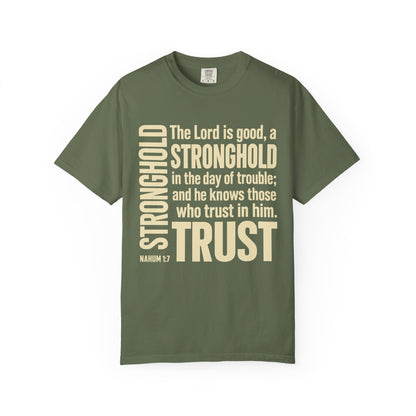 The Lord is Good Christian T-Shirt — Nahum 1:7 Bible Verse Tee