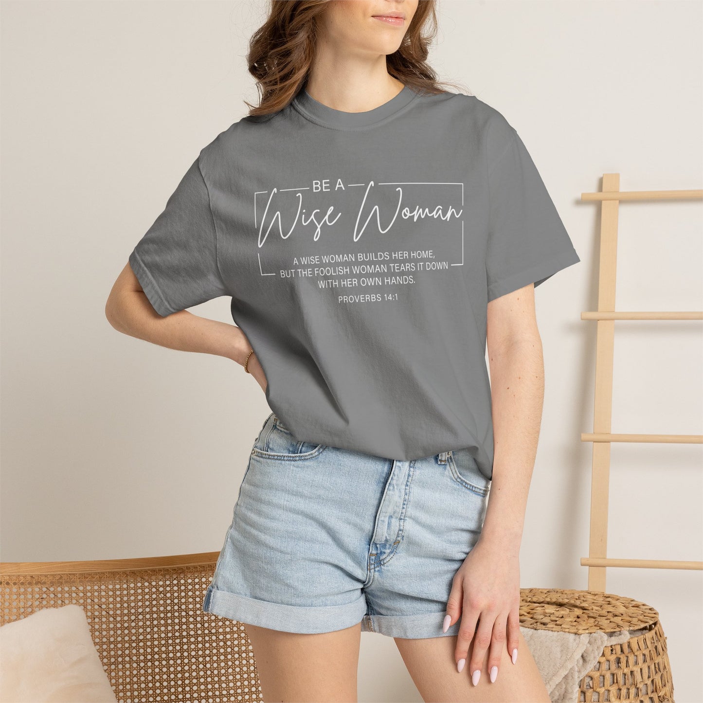 Wise Woman Proverbs 14:1 100% Cotton T-Shirt — Christian Inspirational Tee