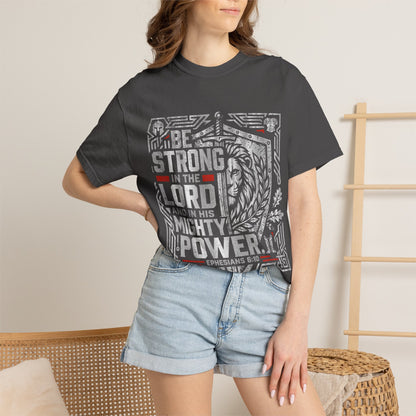 Be Strong in the Lord T-Shirt — Christian Faith Graphic Tee