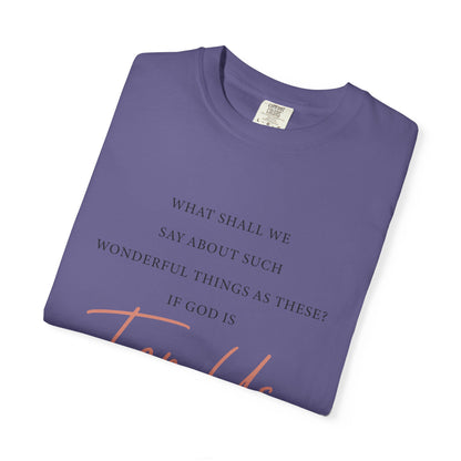 For Us Garment-Dyed Tee — Inspirational Script Christian T-Shirt