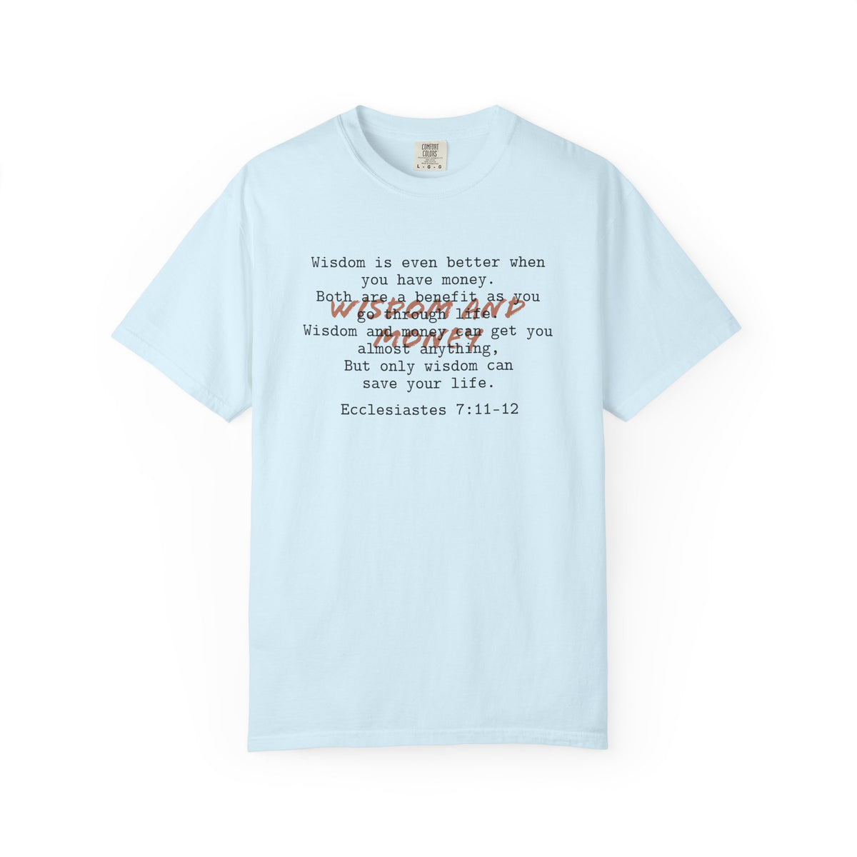 Biblical Wisdom T-Shirt — "Wisdom & Truth" Ecclesiastes 7:11 Scripture Tee