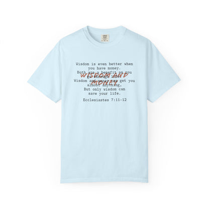 Biblical Wisdom T-Shirt — "Wisdom & Truth" Ecclesiastes 7:11 Scripture Tee