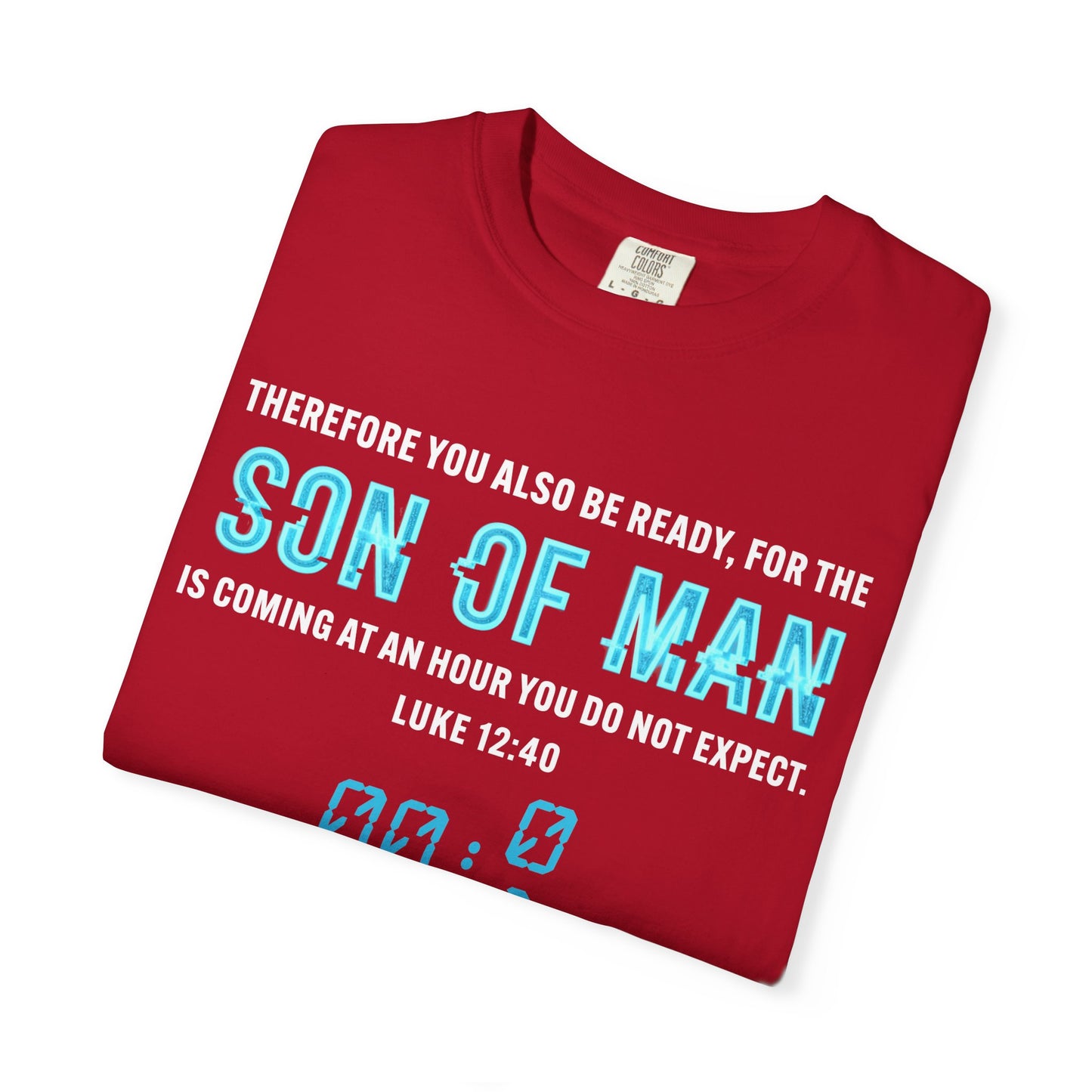 Son of Man is Coming — Luke 1240  T-Shirt