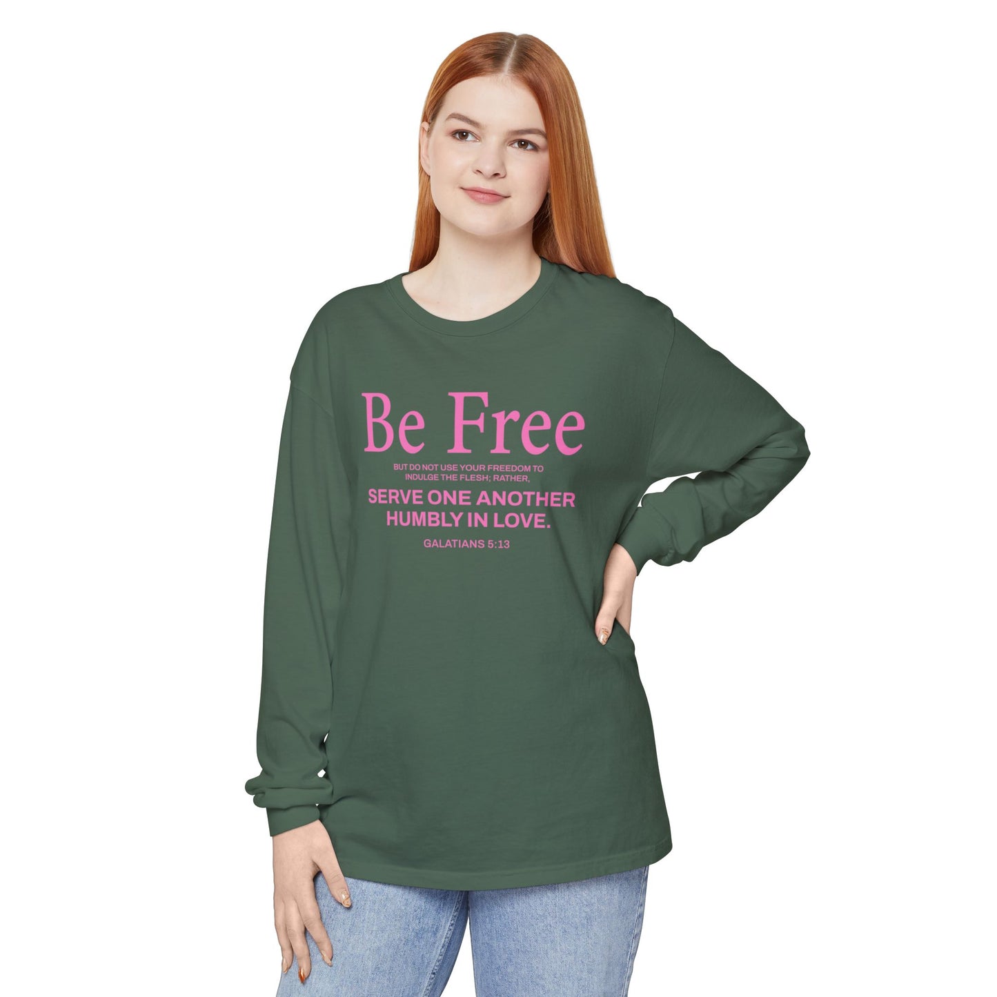 Be Free "Galatians 5:13" PINK