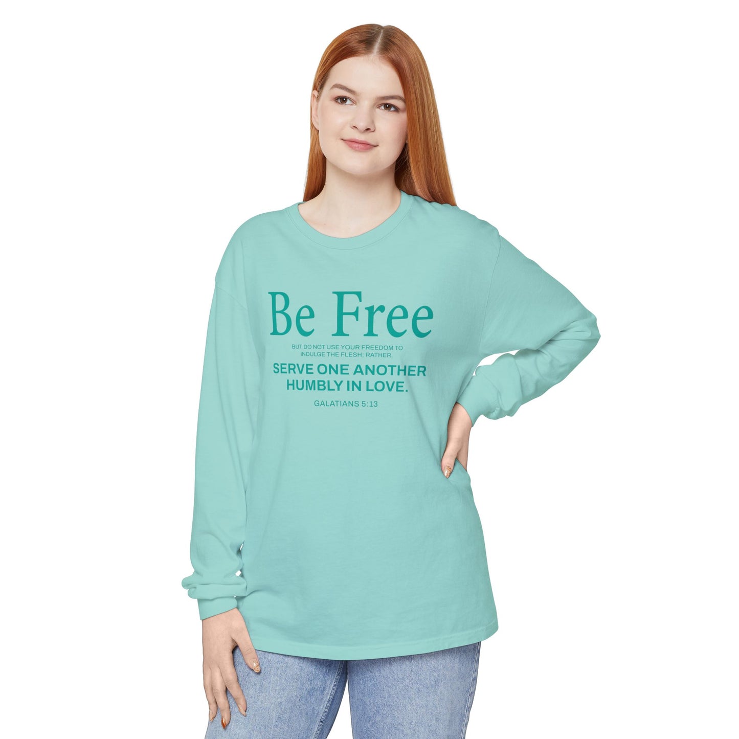Be Free "Galatians 5:13" Teal
