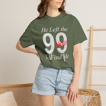 He Left the 99 Luke 15:4-7 T-Shirt — Christian Faith Parable Tee 100% Cotton