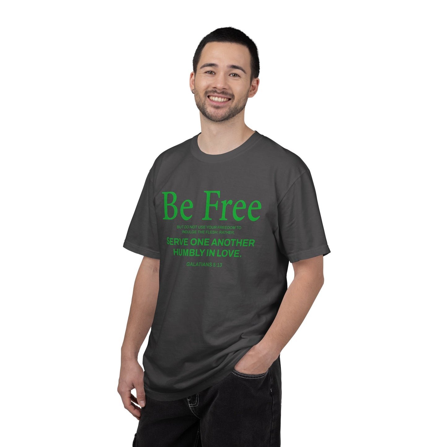 Be Free Galatians 5:13 T-Shirt — Faith-Inspired Christian Scripture Tee