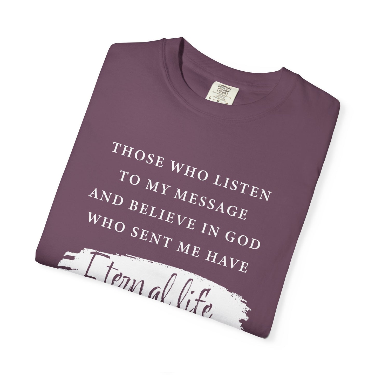 John 5:24 'Eternal Life' T-Shirt — Faith-Based Cotton Tee