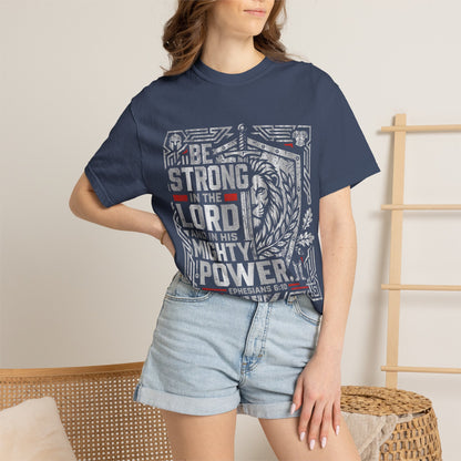 Be Strong in the Lord T-Shirt — Christian Faith Graphic Tee