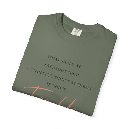 For Us Garment-Dyed Tee — Inspirational Script Christian T-Shirt