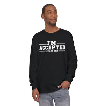 I'm Accepted — Romans 15:7 Graphic long sleeve-Shirt