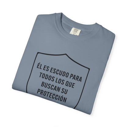 El Es Escudo Para Todos "2 Samuel 22:31" 100% T-Shirt