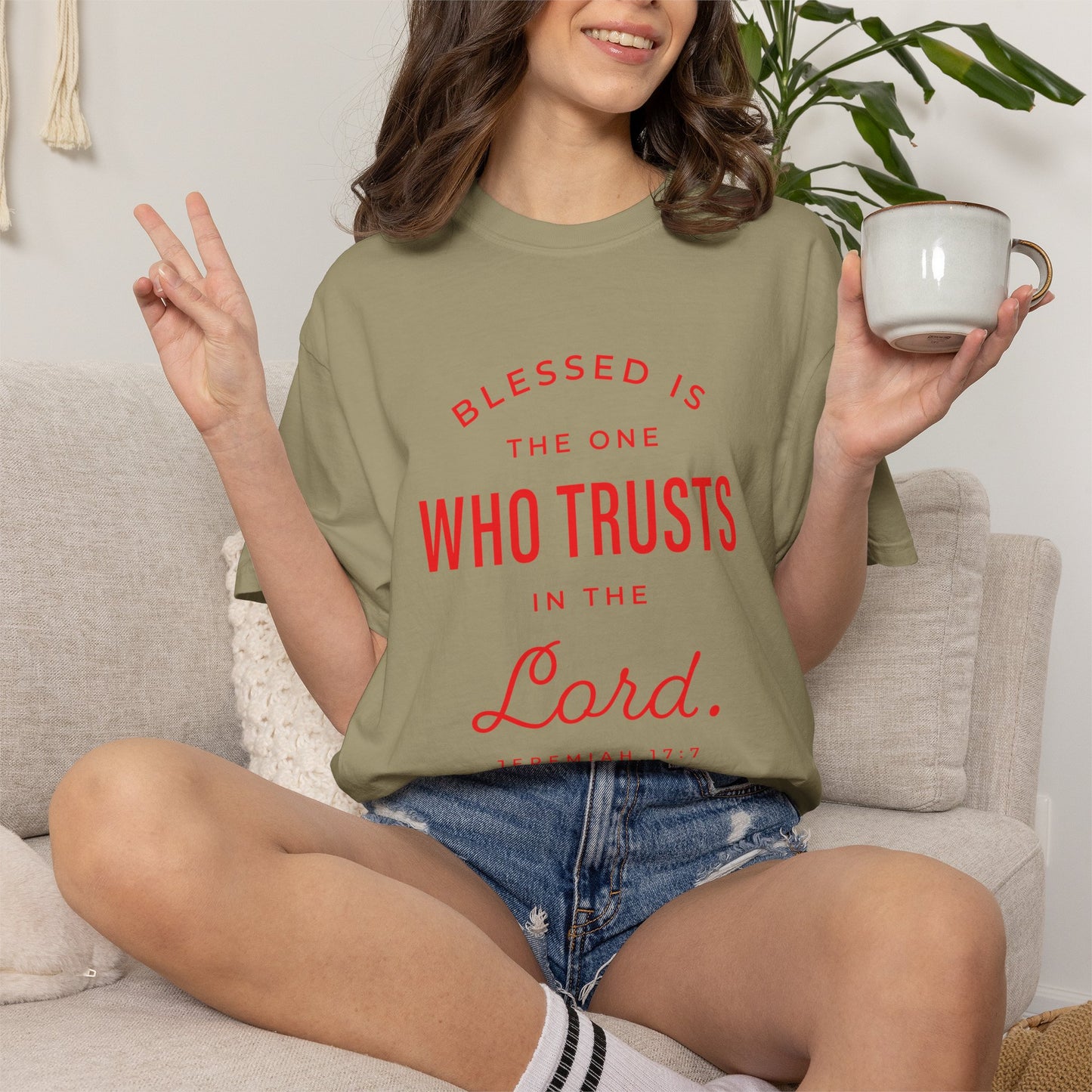 Blessed Is The One Who Trust In The Lord "Jeremiah 17:7" 100% Cotton T-Shirt