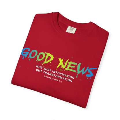 Good News Colossians 1:6 Cotton T-Shirt — Religious Faith Scripture Tee