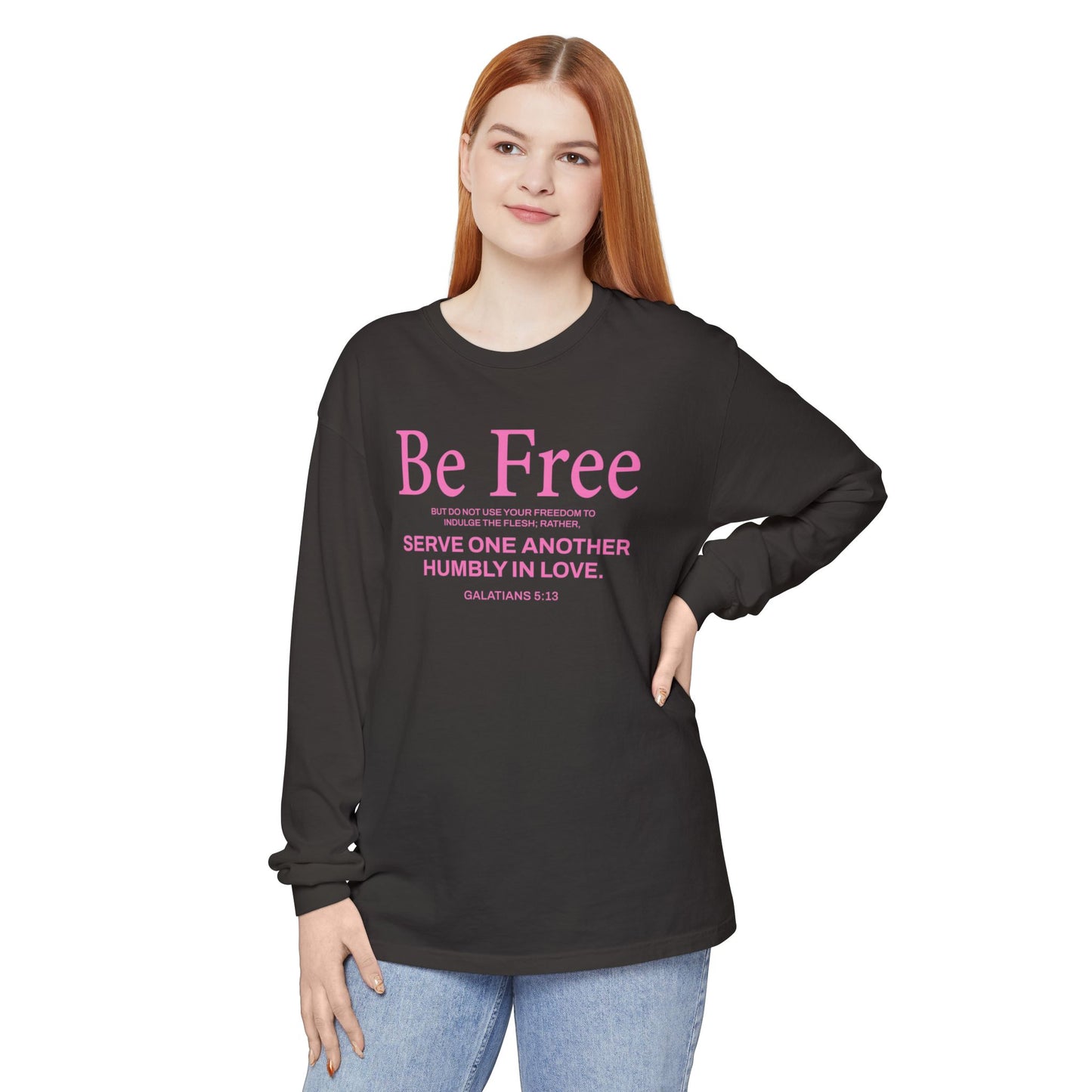 Be Free "Galatians 5:13" PINK