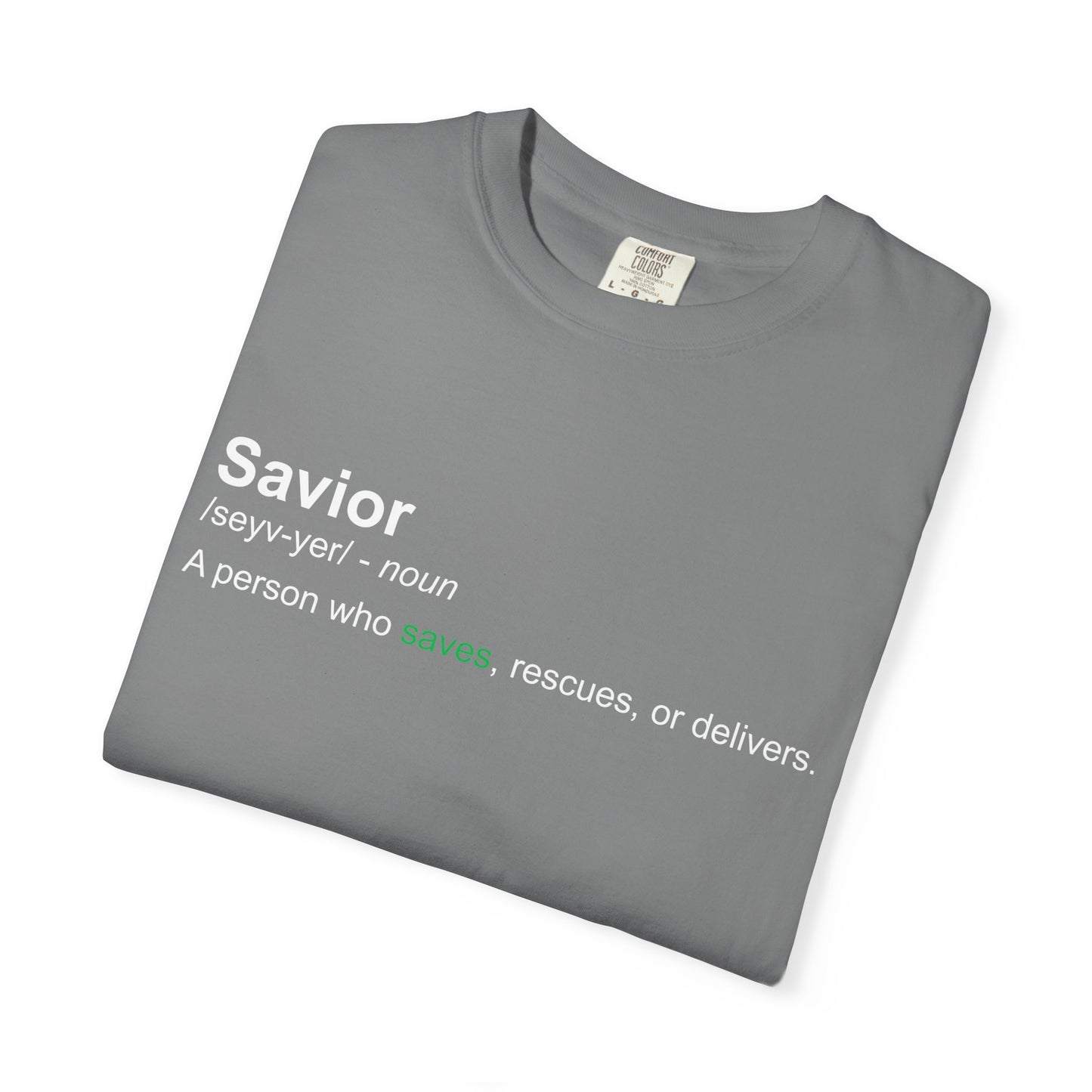 Savior Definition T-Shirt 100% cotton