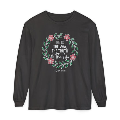 He is The Way The Truth & The Life Flowers  "John 14:6" 100% cotton Long Sleeve
