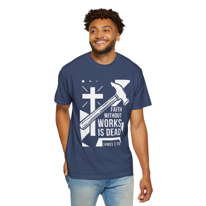 Faith Without Works is Dead "James 2:26"