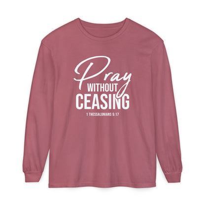 Pray Without Ceasing "1 Thessalonians 5:17"