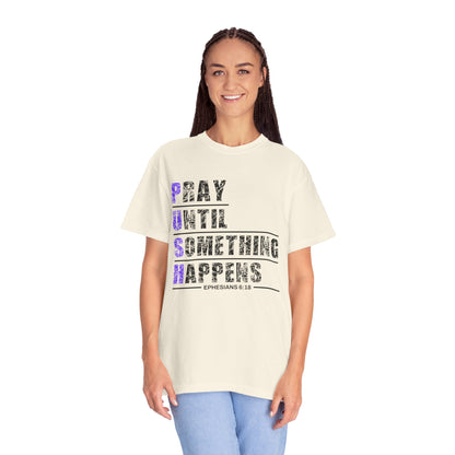 PUSH Ephesians 6:18 100% Cotton Faith & Prayer Graphic Tee