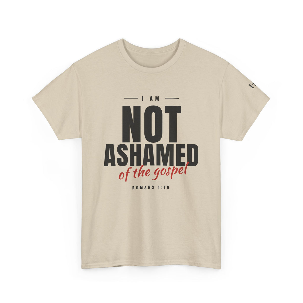 Not Ashamed of the Gospel Christian Faith T-Shirt