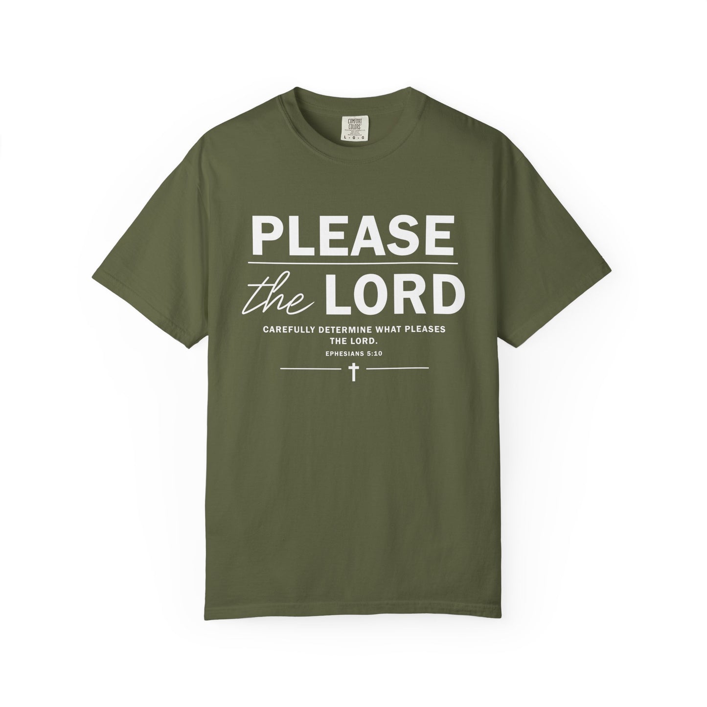 Please the Lord Ephesians 5:10 T-Shirt 100% Cotton T-Shirt