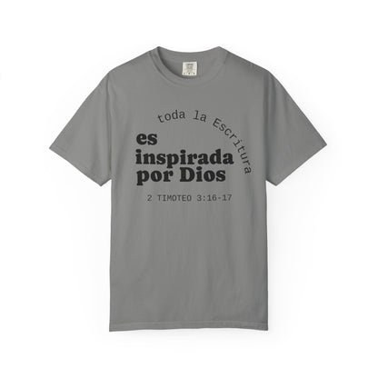 Toda la Escritura es inspirada por Dios  "2 Timoteo 3:16-17" 100% Cotton Shirt