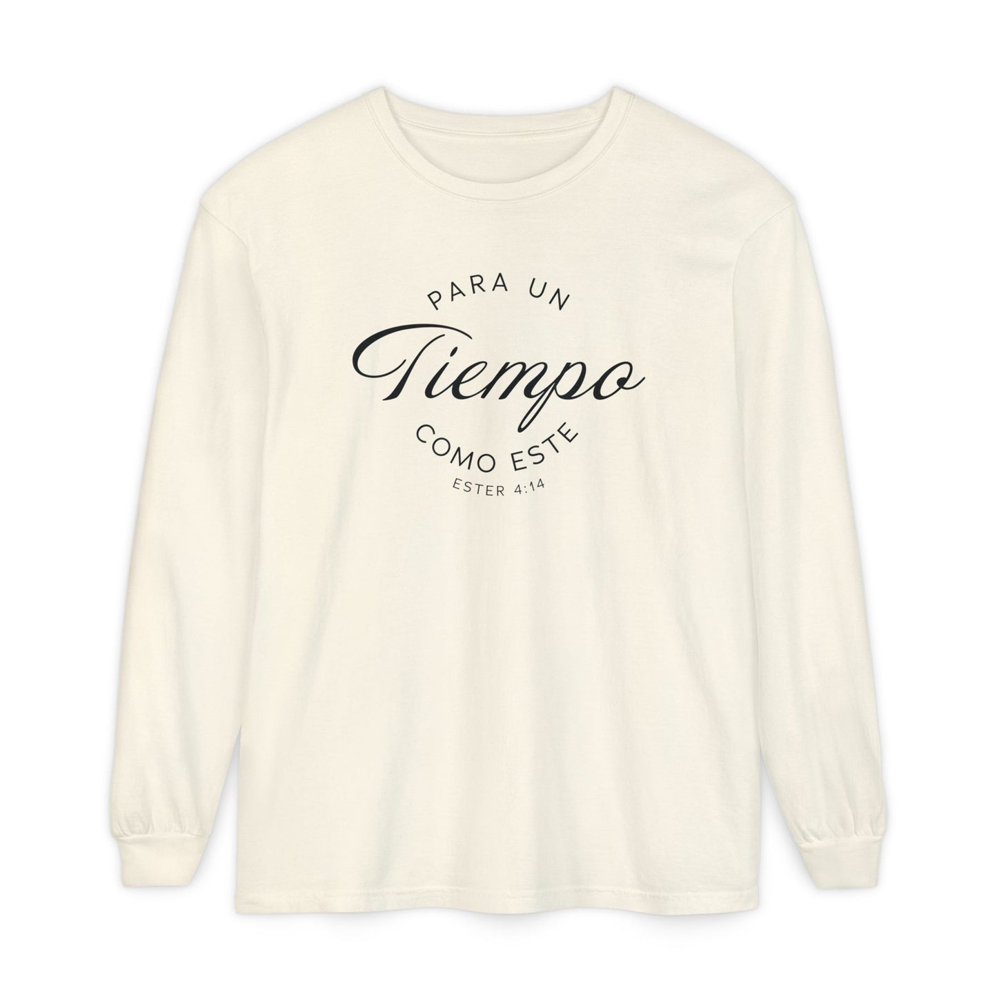 Para un Tiempo Como Este Ester 4:14 100% Cotton Long Sleeve-Shirt — Spanish Wise Woman Bible Verse