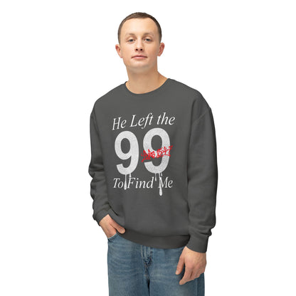 He Left the 99 Sweatshirt — Luke 15:4-7 Christian Crewneck