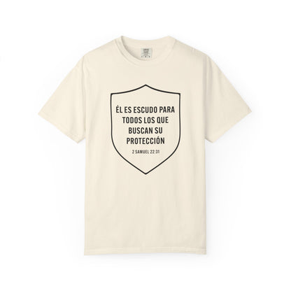 El Es Escudo Para Todos "2 Samuel 22:31" 100% T-Shirt