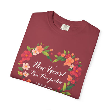 New Heart and New Perspective "Ezekiel 36:26" 100% Cotton T Shirt