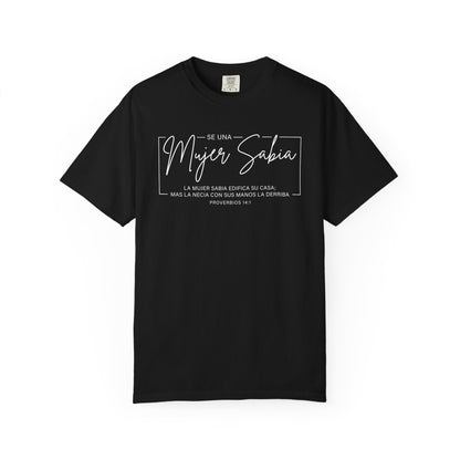 Mujer Sabia Proverbios 14:1 T-Shirt — Spanish Wise Woman Bible Verse