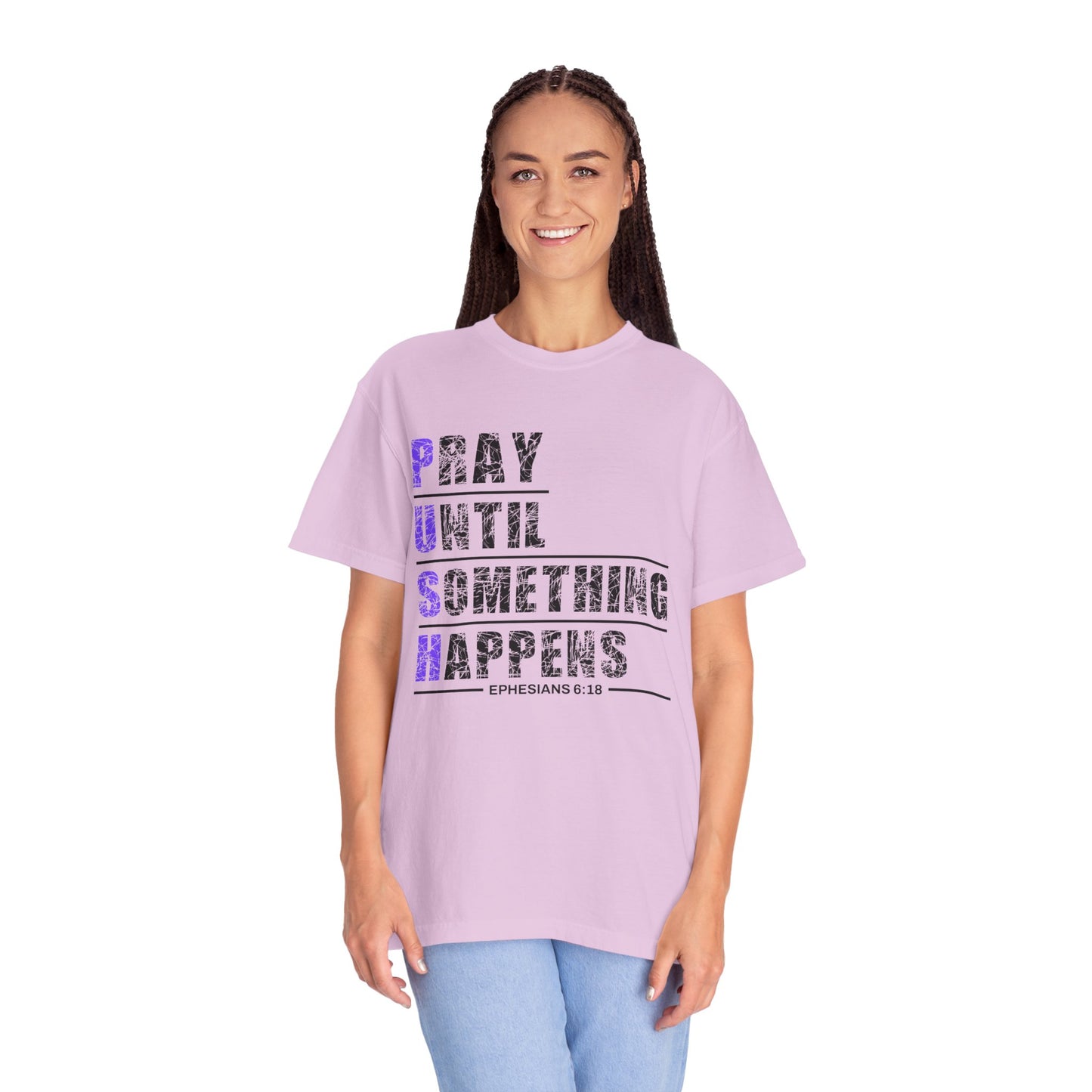 PUSH Ephesians 6:18 100% Cotton Faith & Prayer Graphic Tee
