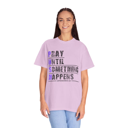 PUSH Ephesians 6:18 100% Cotton Faith & Prayer Graphic Tee